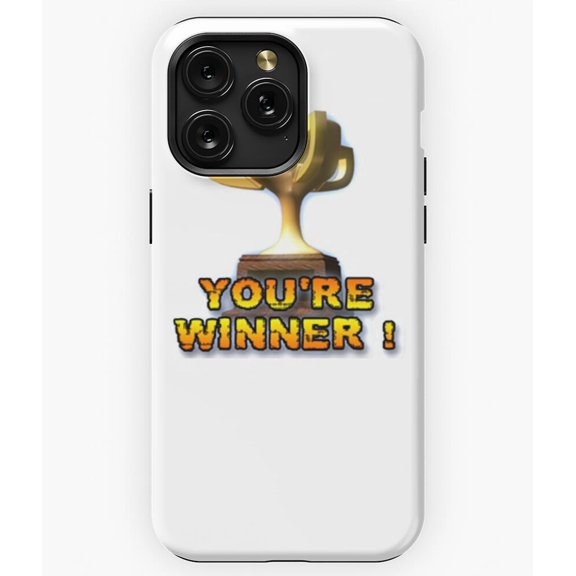 YOU'RE WINNER Funny Meme M969 Phone Case for iPhone 17 16 15 14 13 12 11 Pro Max
