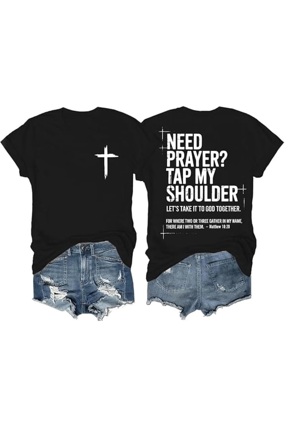 YOUSHENGER Need Prayer Tap My Shoulder T-Shirt Men Women Cotton TShirts Summer Short Sleeve Crewneck Tees Top