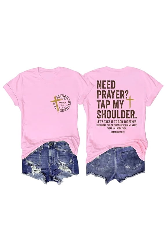 YOUSHENGER T-Shirt Need Prayer Tap My Shoulder Tee Shirts for Men Women Short Sleeve Crewneck Cotton Tops