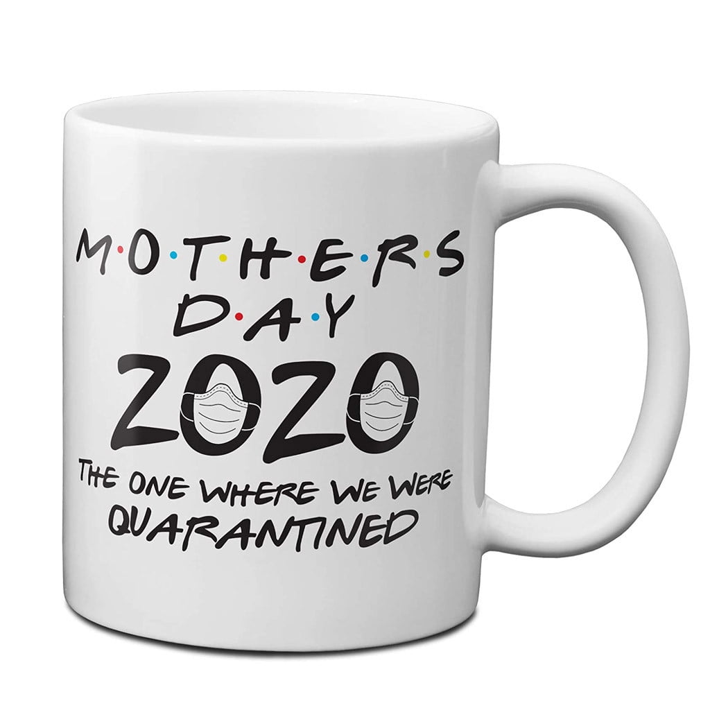 YOZGXEG Coffee Cups Where Coffee Mug One The Mother's Quarantined Were