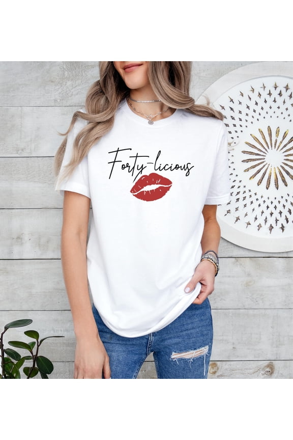Forty Birthday Shirt, Forty- licious Shirt, Women 40th Birthday Shirt, 40th Birthday T-Shirt, 40th Birthday Gift For Women, 40 Bday Shirt