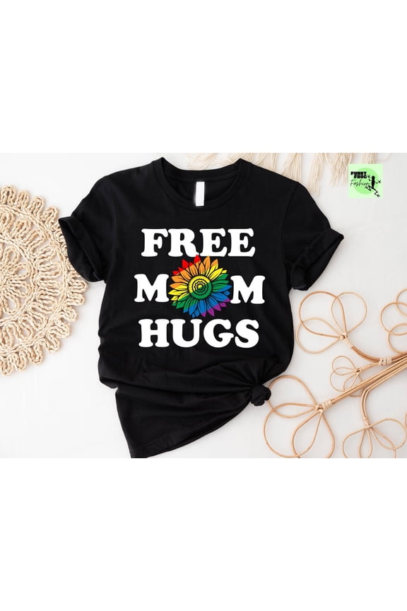 Free Mom Hugs Shirt, Mom, Proud Mom, Mom Pride, Pride Parent, Proud Parent Shirt, Equality Gifts, LGBTQIA Mom