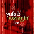 thumbnail image 1 of YULE B SWINGIN' TOO, 1 of 1