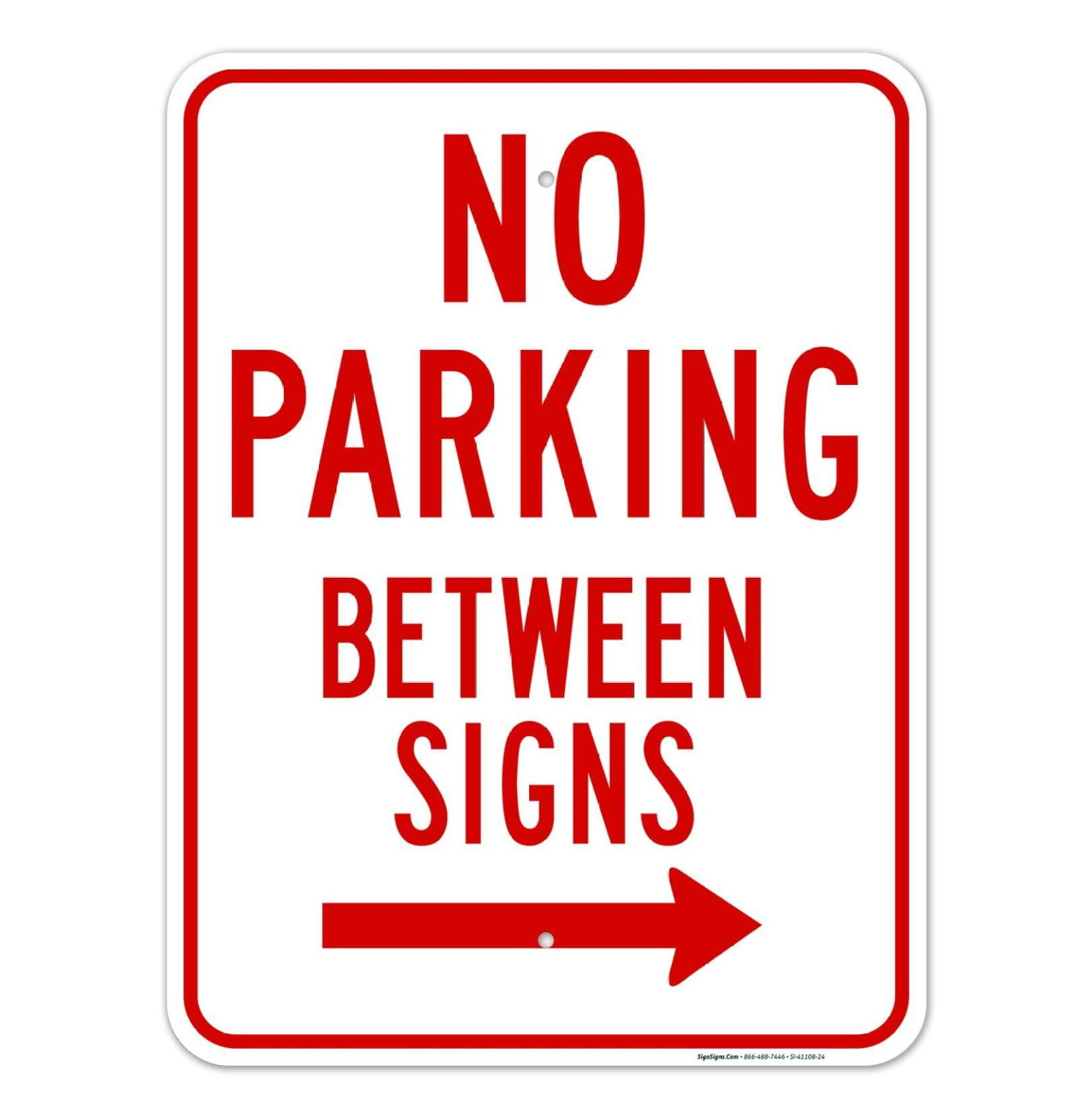 YUNTIE No Parking Between Sign,s with Right Arrow Sign, 18x24 Inches ...