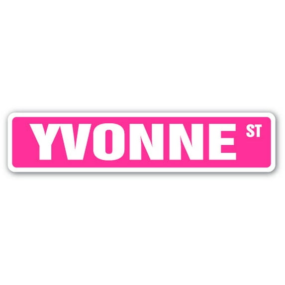 YVONNE Street Sign Childrens Name Room Sign | Indoor/Outdoor | 30" Wide