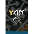 thumbnail image 1 of YXIST : Finding Your Y (Paperback), 1 of 1