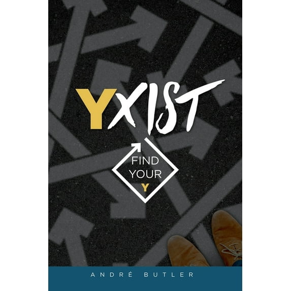 YXIST : Finding Your Y (Paperback)