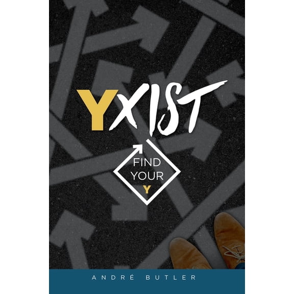 YXIST : Finding Your Y (Paperback)