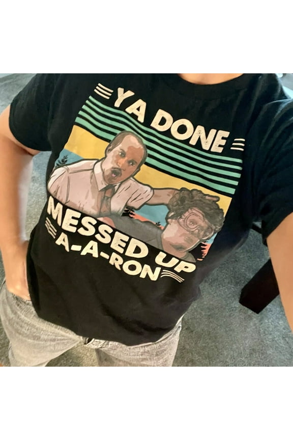 Ya Done Messed Up A A Ron Vintage Key and Peele Substitute Teacher T-Shirt, Key And Peele Shirt Gifts Teacher Gifts