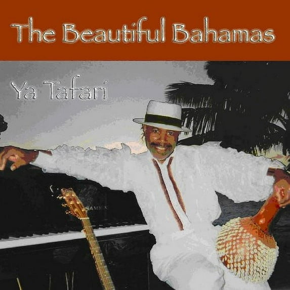 Ya Tafari - The Beautiful Bahamas - World / Reggae - CD