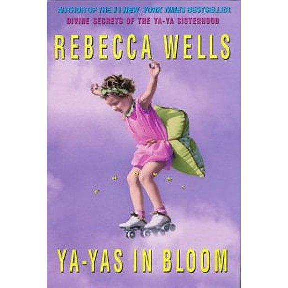 Pre-Owned Ya-Yas in Bloom Edition: Reprint Paperback