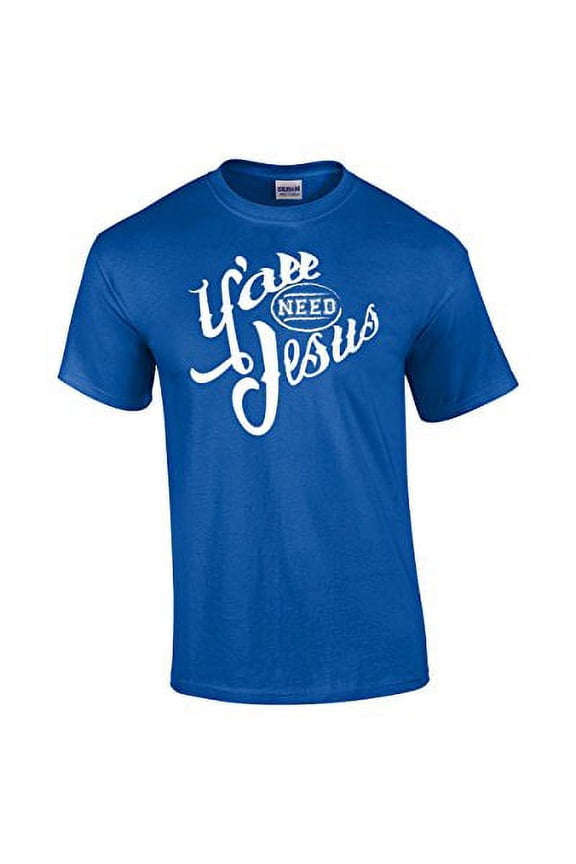 Ya'll Need Jesus Christian Short Sleeve T-shirt-Royal-Medium