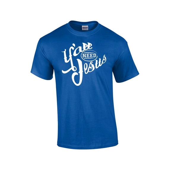 Ya'll Need Jesus Christian Short Sleeve T-shirt-royal-xl