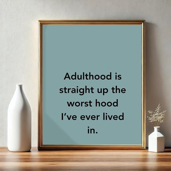 YaHaku Adulthood is the Worst Hood Funny Poster Retro Wall Art | Home Decor | Humor Wall Hanging