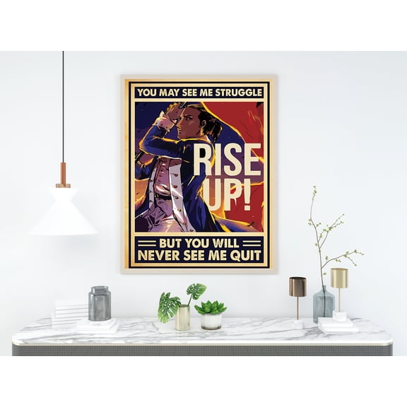 YaHaku Alexander Hamilton Quote Poster, Hamilton Musical Broadway Poster, You May See Me Struggle But You Will Never See Me Quit Rise Up Poster T01