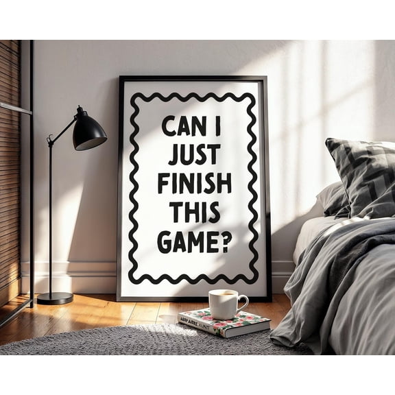 YaHaku Can I Just Finish This Game Poster, Gaming Wall Art, Boys Bedroom Decor, Gaming Gifts, Gaming Room Gamer Prints, Gamer Gifts, Gaming Prints,