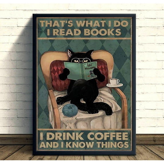 YaHaku Cat Reading Book Poster, Funny I Know Things Poster, Book Lover Gift Wall Art, Coffee Drinker Wall Decor, Librarian Gift Print For Friend.