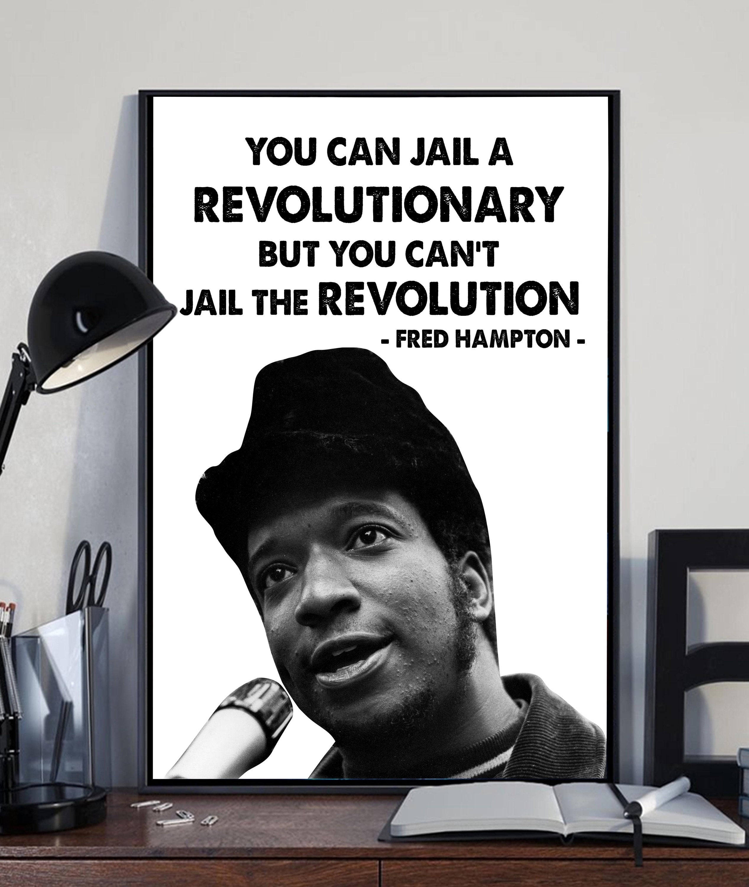 YaHaku Fred Hampton I Am A Revolutionary Poster, Fred Hampton Vintage Poster, Fred Hampton ...