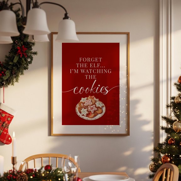 YaHaku Funny Christmas Cookies Print | Holiday Kitchen Decor | Forget The Elf Sign | Festive Red Wall Art | Baking Humor | Cookie Lover Gift