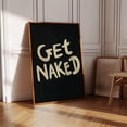 thumbnail image 1 of YaHaku Get naked Bathroom funny typography wall art Poster Retro black Aesthetic Funny Wall Art Vintage poster Trendy Home Decor, 1 of 3