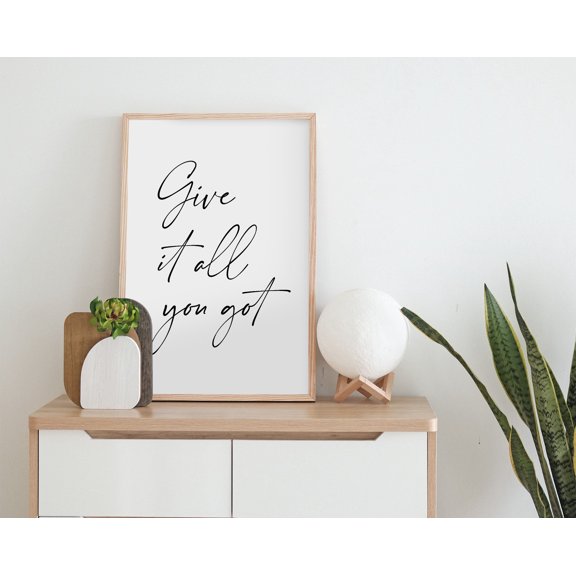 YaHaku Give It All You Got Wall Art, Quotes, Office Art, Gym Decor, Workout Motivation, Inspiring Prints