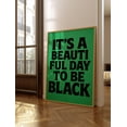 thumbnail image 1 of YaHaku It's a Beautiful Day to be Black-Emerald Green, Black Girl Room Wall Art, Black Art Print, Black Girl and Man Poster Black Pride Art, 1 of 3