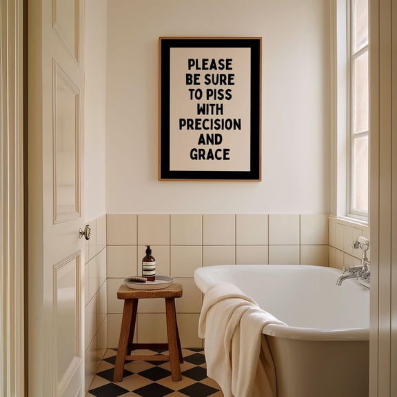 YaHaku Please piss with precision and grace Art Print | Funny neutral black Bathroom Print, Typography Print, Funny quote restroom decor Toilet art