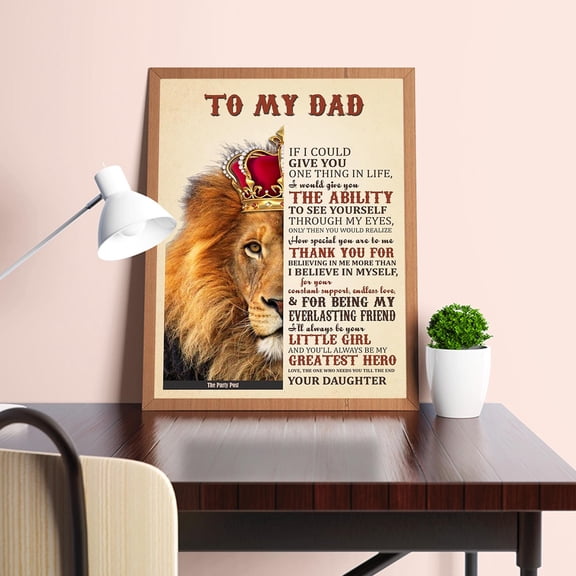 YaHaku To My Dad Grateful Motivational Poster, Lion Dad Wall Art, Best Father Birthday Party from Daughter, Appreciate Daddy Poster, Thankful Dad