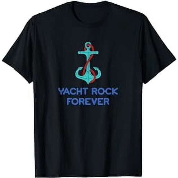 Yacht Rock Forever Party Boat Anchor Drinking T-Shirt