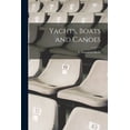 thumbnail image 1 of Yachts, Boats and Canoes, (Paperback), 1 of 1