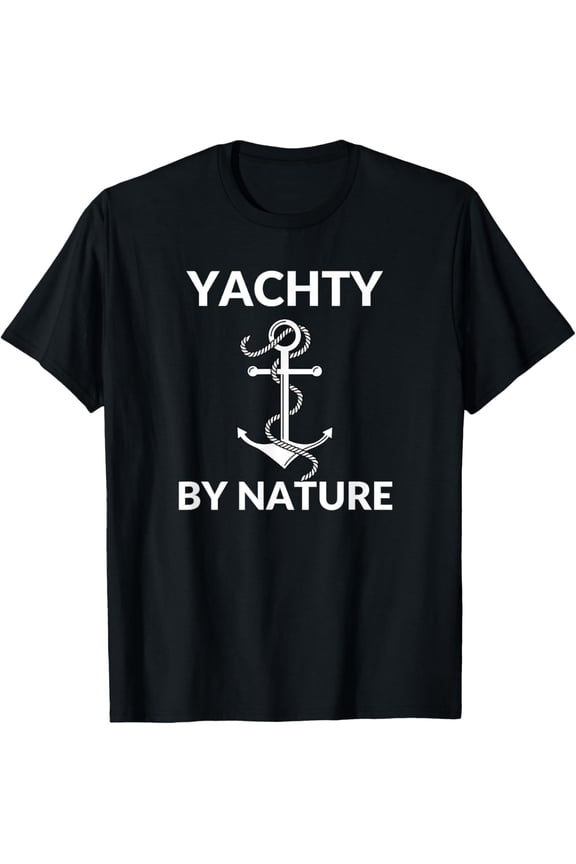 Yachty By Nature Fun Boat Anchor Yacht T-Shirt T-Shirt100% cotton