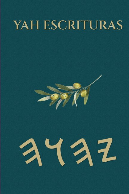 Yah Escrituras, (Paperback)