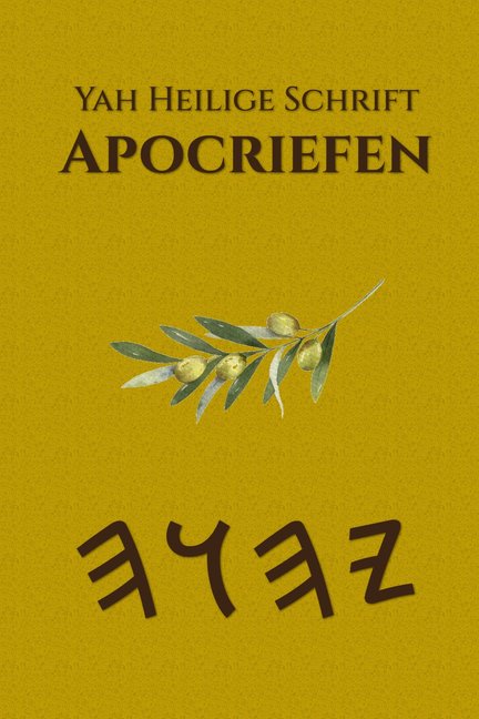 Yah Schrifturen Apocrief, (Paperback)