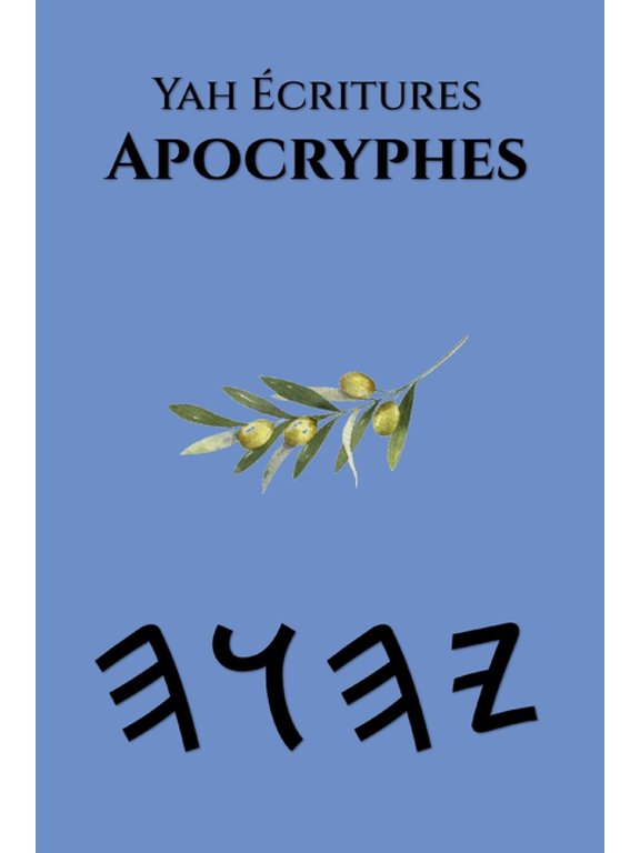 Yah critures - Apocryphe, (Paperback)