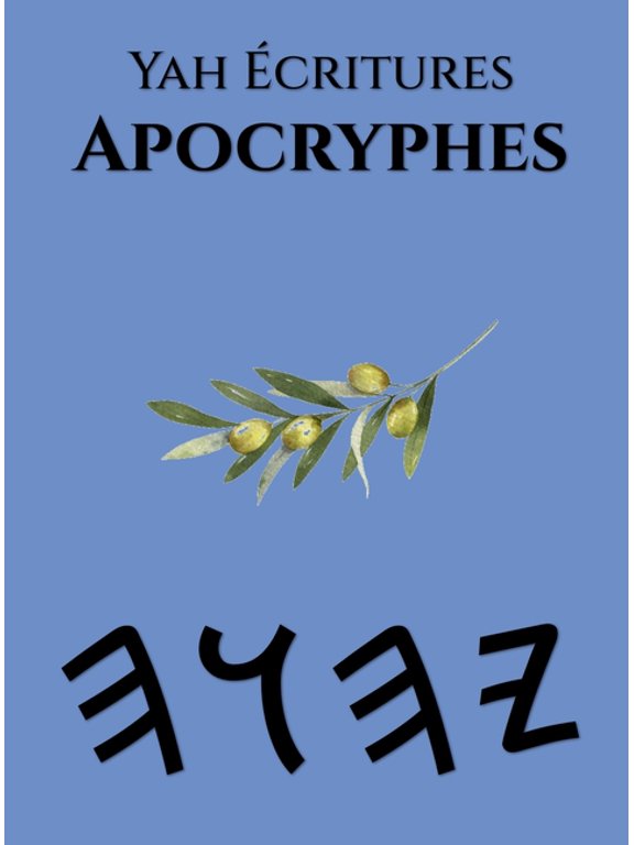 Yah critures Apocryphes, (Hardcover)