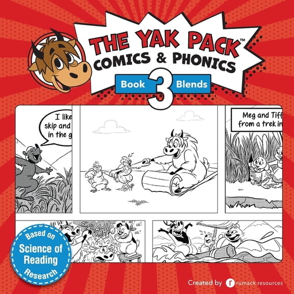 Yak Pack: Comics & Phonics The Yak Pack: Comics & Phonics: Book 3: Learn to read decodable blend words, Book 3, (Paperback)