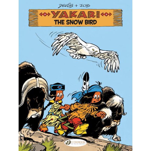 Yakari: The Snow Bird (Paperback)