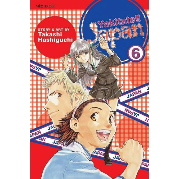 Yakitate!!  Japan: Yakitate!! Japan, Vol. 6 (Series #6) (Edition 1) (Paperback)