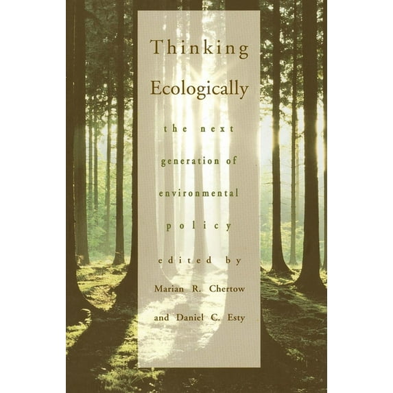Yale FastBack Thinking Ecologically: The Next Generation of Environmental Policy, (Paperback)
