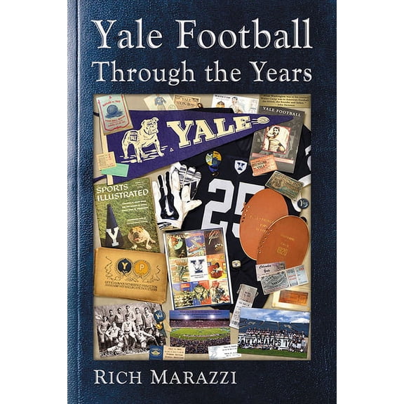Yale Football Through the Years, (Paperback)