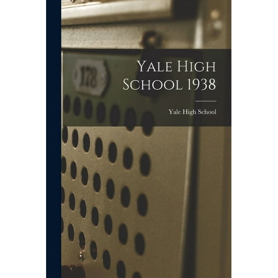 Yale High School 1938, (Paperback)