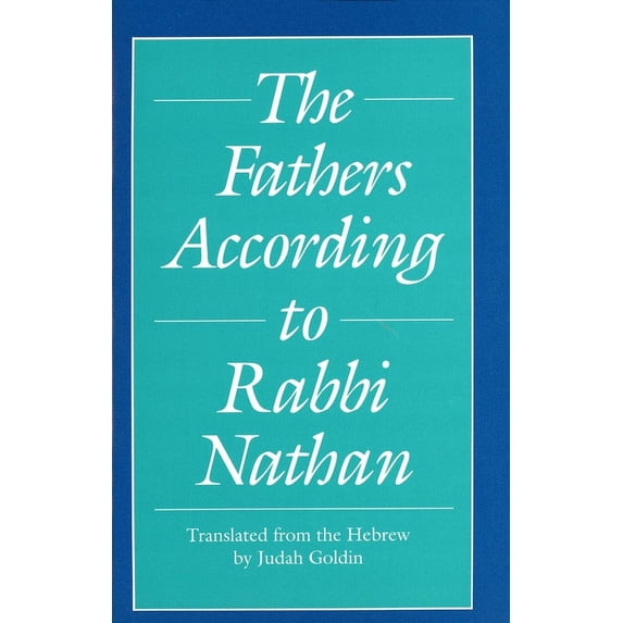 Yale Judaica The Fathers According to Rabbi Nathan, (Paperback)