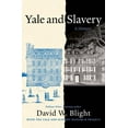 thumbnail image 1 of Yale and Slavery: A History, (Hardcover), 1 of 1