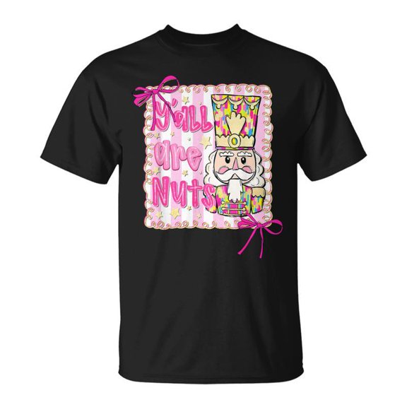 Yall Are Nuts Nutcracker Coquette Bow Christmas Holiday TShirt