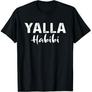 Yalla Habibi Arabic for let's go my friend T-Shirt