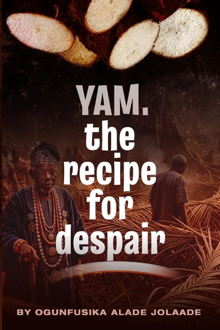 Yam, The Recipe for Despair, (Paperback)