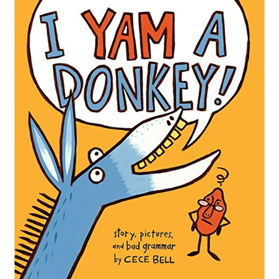 Pre-Owned I Yam a Donkey! (Hardcover) 9780544087200