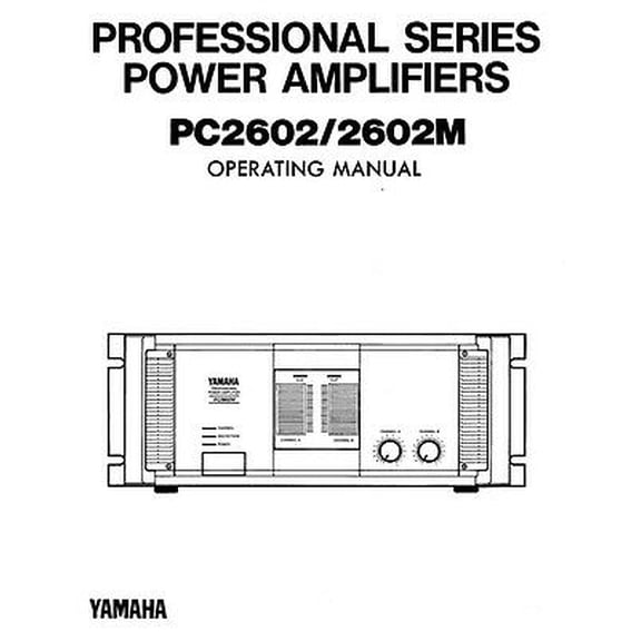 Instruction Manual ONLY for Yamaha PC-2602 Amplifier Owners Manual REPRINT