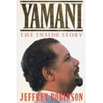 thumbnail image 1 of Pre-Owned Yamani: The Inside Story (Paperback) 0006374085 9780006374084, 1 of 1