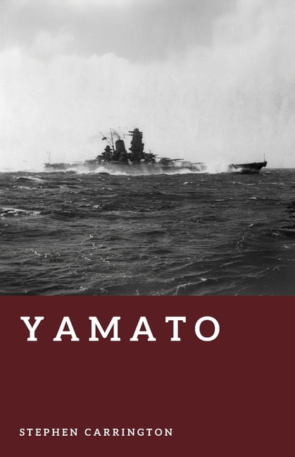 Yamato: The Last Giant of the Pacific, (Paperback)